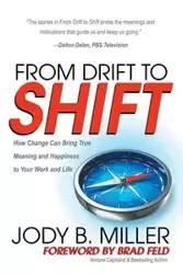 From Drift to Shift - Jody B. Miller