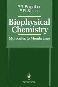 Biophysical Chemistry - Peter R. Bergethon