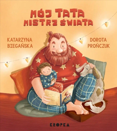 Mój tata mistrz świata! - Katarzyna Biegańska, Dorota Prończuk