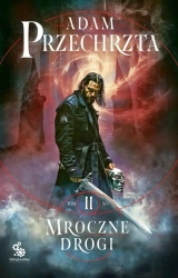 Mons Viridis Magicus T.2 Mroczne drogi - Adam Przechrzta