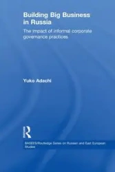 Building Big Business in Russia - Yuko Adachi