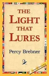 The Light That Lures - Percy Brebner