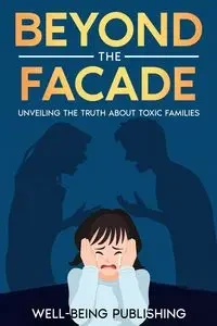 Beyond the Facade - Publishing Well-Being