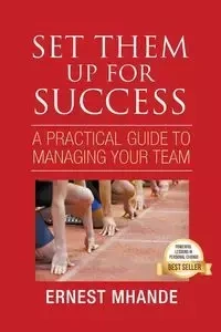 Set them up for Success - Ernest Mhande