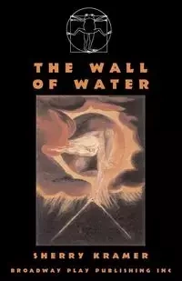 The Wall Of Water - Sherry Kramer