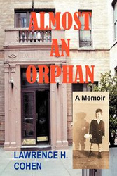 Almost an Orphan - Cohen Lawrence H.