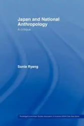 Japan and National Anthropology - Sonia Ryang