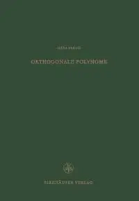 Orthogonale Polynome - Freud G.