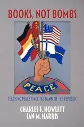 Books, Not Bombs - Charles F. Howlett