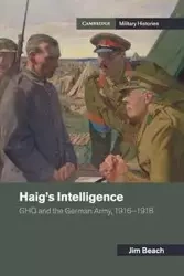 Haig's Intelligence - Jim Beach