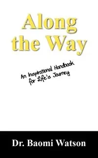 Along the Way - Watson Baomi