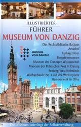 Przewodnik ilustrowany Muzeum Gdańska w.niemiecka - praca zbiorowa