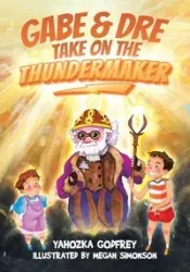 Gabe & Dre Take on the Thundermaker - Godfrey Yahozka