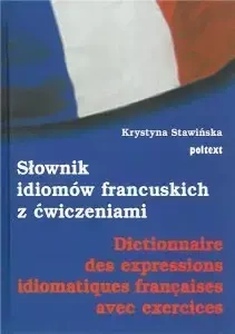 Słownik idiomów francuskich z ćwiczeniami
