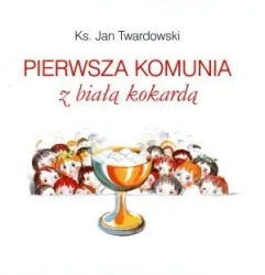 Pierwsza Komunia z białą kokardą - Ks. Jan Twardowski