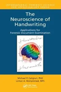 The Neuroscience of Handwriting - Michael P. Caligiuri