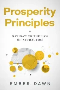 Prosperity Principles - Dawn Ember