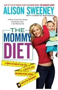 Mommy Diet - Alison Sweeney