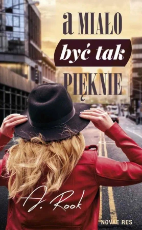 eBook A miało być tak pięknie - A. Rook epub mobi