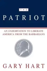 The Patriot - Gary Hart