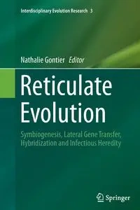 Reticulate Evolution - Gontier Nathalie