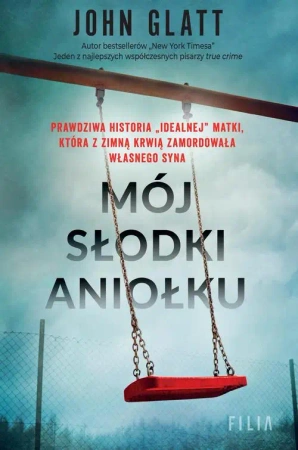 eBook Mój słodki aniołku - John Glatt epub mobi