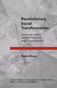 Revolutionary Social Transformation - Paula Allman