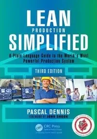 Lean Production Simplified - Dennis Pascal