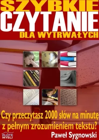 Szybkie czytanie dla wytrwałych (Wersja elektroniczna (PDF)) - Paweł Sygnowski