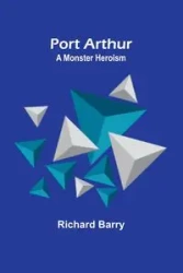Port Arthur - Barry Richard