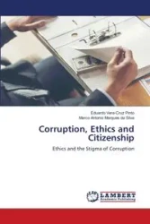 Corruption, Ethics and Citizenship - Eduardo Vera-Cruz Pinto