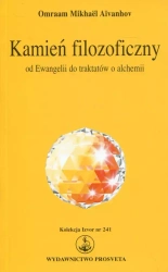 Kamień filozoficzny. Od Ewangelii do traktatów o alchemii - Omraam Mikhael Aivanhov