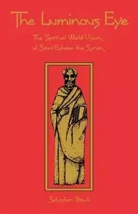 The Luminous Eye - Brock Sebastian P.