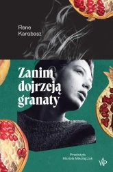 eBook Zanim dojrzeją granaty - Rene Karabasz epub mobi