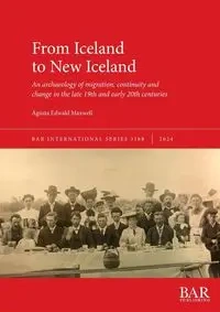 From Iceland to New Iceland - Maxwell Edwald Ágústa