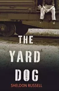The Yard Dog - Russell Sheldon