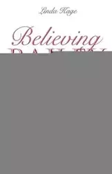 Believing Bailey - Linda Kage