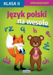 Sprawdziany SP 2 Język polski na wesoło - Beata Guzowska, Iwona Kowalska, Agnieszka Wrocław