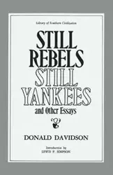 Still Rebels, Still Yankees - Donald Davidson