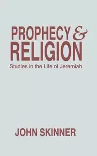 Prophecy & Religion - John Skinner