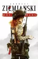 Toy wars - Andrzej Ziemiański