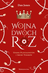 eBook Wojna Dwóch Róż. - Dan Jones epub mobi