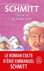 Oscar et la dame rose - Eric-Emmanuel Schmitt