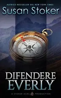 Difendere Everly - Susan Stoker