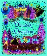 Dziadek do Orzechów - Ernst T.A. Hoffmann