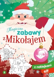 Magiczne zabawy z Mikołajem. Elf - Sabina Grabias