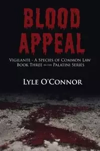 Blood Appeal - Lyle O'Connor