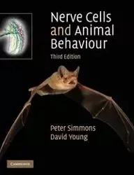 Nerve Cells and Animal Behaviour - Peter Simmons