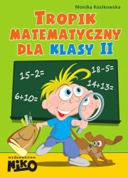 Tropik matematyczny dla klasy 2 - Monika Kozikowska