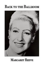 Back to the Ballroom - Margaret Reeve